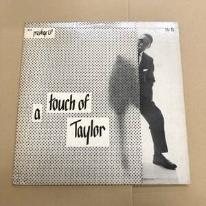 (LP) Billy Taylor Trio - A Touch Of Taylor［PRLP7001］アメリカ盤 Prestige DG RVG Rudy Van Gelder 446 MONO Earl May / Percy Brice