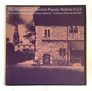 THE ENGLISH AND SCOTTISH POPULAR BALLADS Vol.2 / EWAN MacCOLL 米盤 LPレコード FOLKWAYS FG-3510 冊子付★英国フォーク トラッド