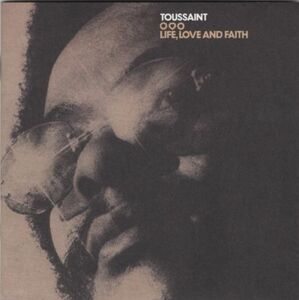 Allen Toussaint【US盤 Soul CD】Life, Love And Faith　 (Water 176) 2006年 / The Meters / アラン・トゥーサン