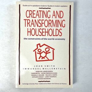 CREATING AND TRANSORMING HOUSEHOLDS/ Cambridge Uni. Press