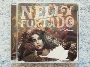 C【 ネリー・ファータド　Nelly Furtado / フォークロア 】国内盤（解説・訳詞付き）CDは４枚まで送料１９８円