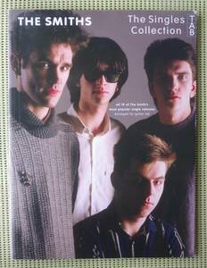ザ・スミス The Smiths The Singles Collection　シングルコレクション　ベスト TAB譜付ギタースコア/ジョニー・マー/モリッシー/送料185円