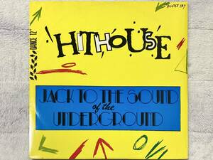 【80's】Hithouse / Jack To The Sound Of The Underground （1988、12 Inch Single、UK盤、Party Mix、マハラジャ、Acid House）