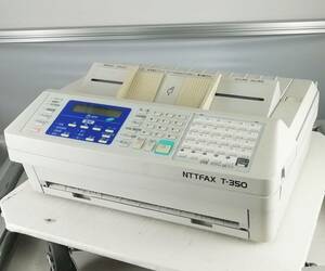 NTT FAX T-350 感熱ロール紙 ビジネスファクス 印刷OK 業務用FAX データ初期化済 ファクシミリ NTTFAX 即納 一週間返品保証【H23122726】