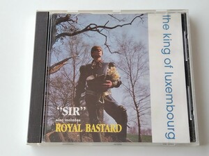 【2作品収録】The King Of Luxembourg / SIR&ROYAL BASTARD CD CHERRY RED/el FRANCE ACME16CD 89年盤,Simon Turner,ルクセンブルグ王