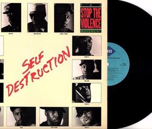 【□21】The Stop The Violence Movement/Self Destruction/12''/Heavy D/Kool Moe Dee/MC Lyte/Doug E. Fresh/KRS-One/Chuck D