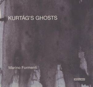 Marino Formenti - Kurtag's Ghosts; Guillaume de Machaut/Gyogy Kurtak/Olivier Messiaen/Karlheinz Stockhausen/Pierre Boulez