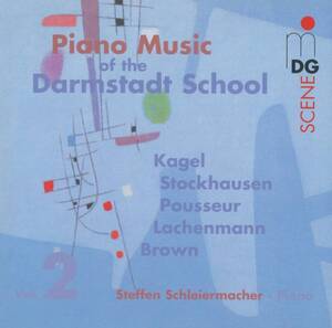 Steffen Schleiermacher - Piano Music Of The Darmstadt School Vol. 2;Earl Brown/Mauricio Kagel/Henri Pousseur/Helmut Lachenmann/...