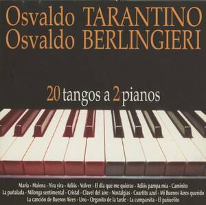 Osvaldo Tarantino, Osvaldo Berlingieri - 20 Tangos a 2 Pianos