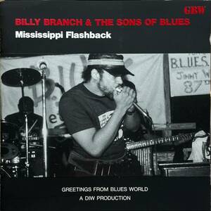 (C34H)☆Blues/ビリー・ブランチ&ザ・サンズ・オブ・ブルース/Billy Branch/ミシシッピー・フラッシュバック/Mississippi Flashback☆