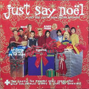 (C37H)☆オルタナ系クリスマスコンピ/Just Say Noel/Beck/Sonic Youth/Posies/Elasticaほか☆