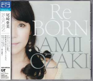 尾崎亜美　ReBORN　【初回生産限定盤】Blu-spec CD仕様　中古品