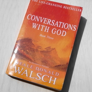 Conversations with God Book Three by Neal Donald walsch