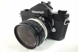 □ Nikon ニコン Nikomat FTN フィルム一眼レフ 1:2 f=50mm 中古 現状品 231101B2446