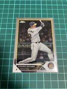 Topps Chrome 2023 NPB 114 阪神タイガース　大山悠輔