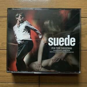 SUEDE / FOR THE DEVOTEES