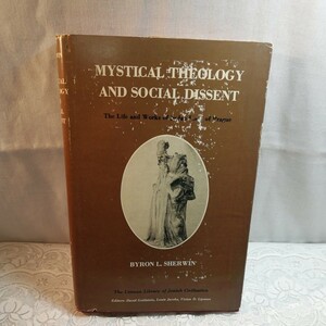 Mystical Theology and Social Dissent: The Life and Works of Judah Loew of Prague (Littman Library of Jewish Civilization)