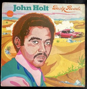 UK盤 LP John Holt / Dusty Roads ジョン・ホルト ダスティ・ロード パラゴンズ 70s Reggae