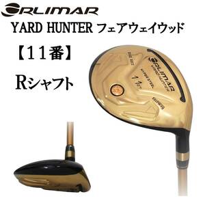 ORLIMAR YARD HUNTER フェアウェイウッド #11R【未使用品】