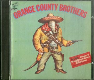 D00156526/CD/オレンジ・カウンティ・ブラザーズ(久保田麻琴)「Orange County Brothers (1989年・25JC-426・カントリーロック・ザディコ