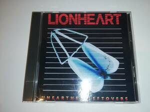 【激レアデモ音源】LIONHEART / UNEARTHED LEFTOVERS　Voは元TYGERS OF PANG TANGのジェス・コックス　名曲LIONHEARTの原曲収録