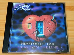 【輸入盤 廃盤 オリジナル盤 日本未発】STEEL BREEZE◆HEART ON THE LINE◆1984年作品/2nd◆USメロハー◆Kevin Chalfant(Vo)