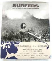 Surfers（サーファーズ） ハードカバーポートレート写真集　日本語訳付　Daniel Duane(著), Matt Warshaw(著), Patrick Cariou(写真)_画像1