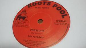 7inch edi fitzroy pressure reggae レゲエ newroots ニュールーツ デジタル dub ダブ UK サウンドシステム soundsystem ska スカ