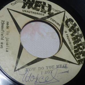 7inch i roy how do you mean reggae オリジナル レゲエ reggae roots ルーツ ジャマイカ jamaica well charge レコード dj channel one