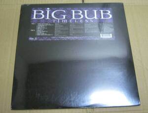 未開封新品LPレコード　■ BIG BUB ■ TIMELESS ■ SEALED