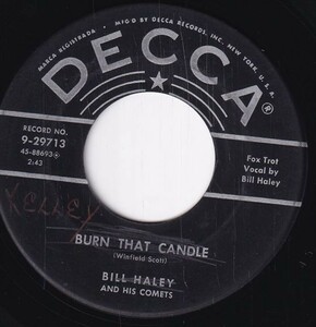 Bill Haley And His Comets - Rock-A-Beatin' Boogie / Burn That Candle (B) OL-CE354