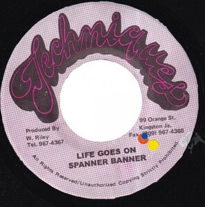 [Things & Time Riddim] Spanner Banner - Life Goes On W0582