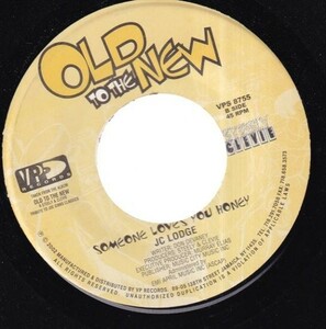 JC Lodge, Junior Kelly - Love You Like That / JC Lodge - Someone Loves You Honey V0411