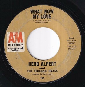 Herb Alpert And The Tijuana Brass - What Now My Love / Spanish Flea (C) SF-CE288