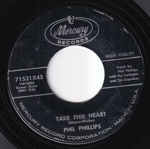 Phil Phillips With The Twilights - Take This Heart / Verdie Mae (A) OL-CE171