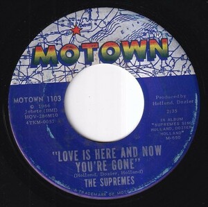 The Supremes - Love Is Here And Now You're Gone / There's No Stopping Us Now (A) SF-CE165