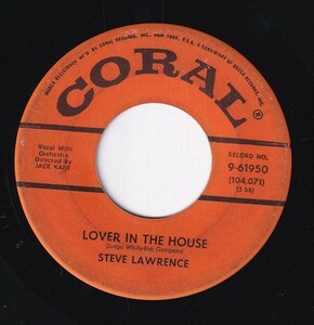 Steve Lawrence - Lover In The House / Uh-Huh, Oh Yeah (B) OL-CE535