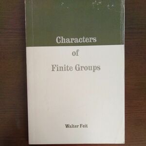 Characters of Finite Groups Walter Feit