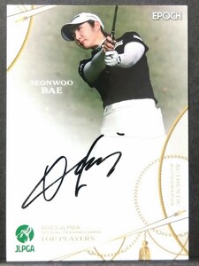 2023 エポック EPOCH JLPGA OFFICIAL TOP PLAYERS 女子ゴルフ ぺ ソンウ 直筆サイン 50枚限定 35/50 AG-18 BAE SEONWOO