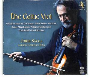 e0303/SACD/ALIA VOX/ジョルディ・サバール/アンドリュー・ローレンス・キング/Jordi Savall/The Celtic Viol