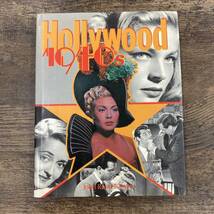 Q-4884■Hollywood(ハリウッド)1940's ハードカバー■アメリカ 洋画 映画 俳優 女優■1985年11月15日発行_画像1