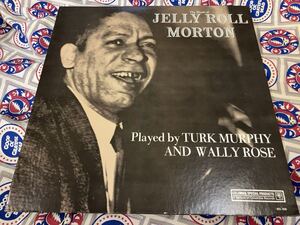 Turk Murphy＆Wally Rose★中古LP/US盤「The Music Of Jelly Roll Morton」