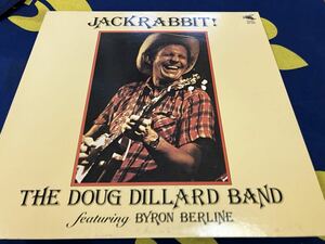 The Doug Dillard Band★中古LP国内盤「ザ・ダグ・ディラード・バンド～ジャックラビット