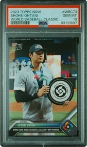 1円出品 PSA10 Topps Now トップスナウ 大谷翔平 ワールドベースボールクラシック WBC MVP受賞記念 侍ジャパン WBC73 Shohei Ohtani 697