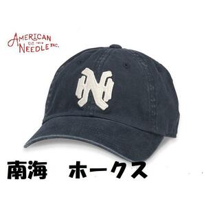 ★再入荷アメリカンニードル【AMERICAN NEEDLE】 “NANKAI HAWKS ”NAVY★ 南海ホークス キャップ ユニセックス FREE SIZE