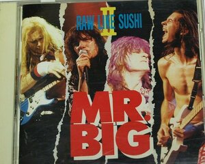 MR. BIG ロウ・ライク・スシⅡ 国内盤 ミスター・ビッグ ライブアルバム 傷みありCD Raw Like Sushi 2