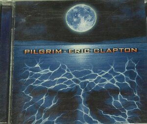 エリック・クラプトン / ピルグリム アルバム 国内盤CD ERIC CLAPTON Pilgrim