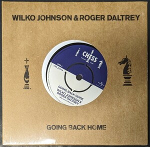 Wilko Johnson & Roger Daltrey-Going Back Home/Ice On The Motorway★EU Chess限定7"/Fr.Feelgood/The Who/Pub Rock