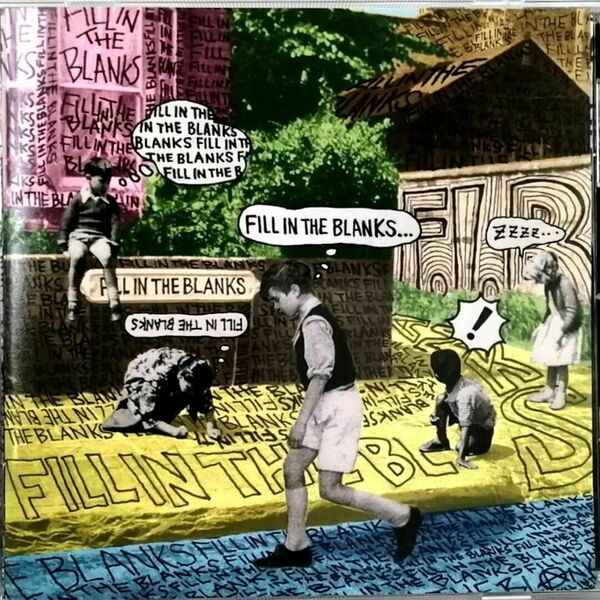 F.I.B / FILL IN THE BLANKS (CD)
