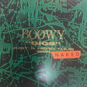 BOOWY ★ GIGS JUST A HERO TOUR 1986 NAKED ★ 高音質ブルー・スペックCD